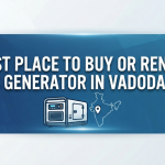 Best place to buy or rent a gas generator in Vadodara?